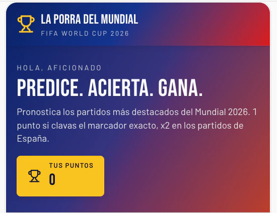 Pantalla de inicio de La Porra del Mundial: predice, acierta, gana.